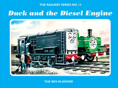Book cover for The Railway Series No. 13: Duck and the Diesel Engine