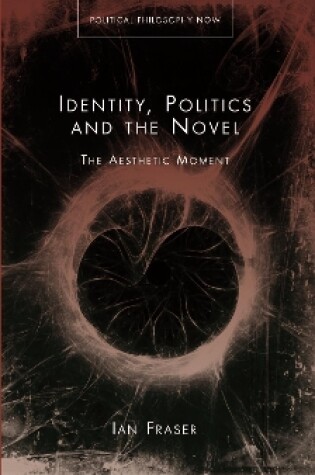 Cover of Identity, Politics and the Novel