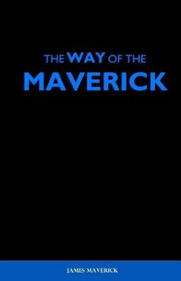 Book cover for The Way of the Maverick