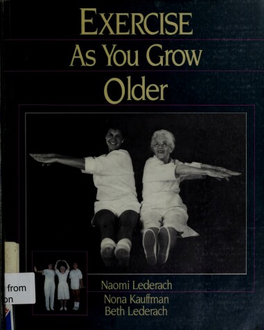 Book cover for Exercise as You Grow Older