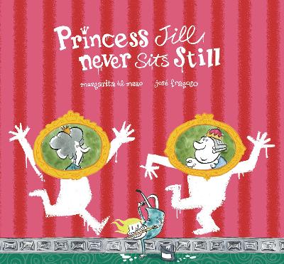 Book cover for Princess Jill Never Sits Still