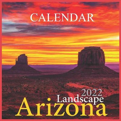 Book cover for Arizona Landscape Calendar 2022