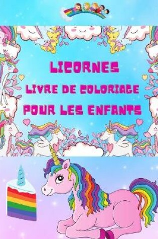 Cover of Livre de coloriage de licornes pour les enfants