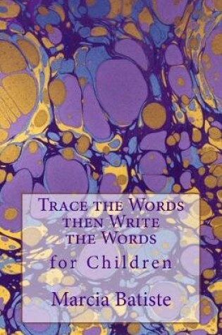 Cover of Trace the Words then Write the Words