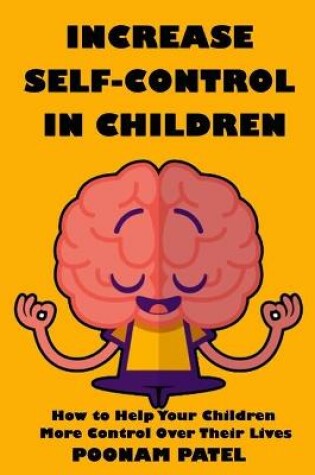 Cover of Increase Self-Control in Children