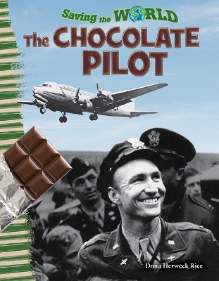 Book cover for Saving the World: The Chocolate Pilot