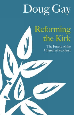 Book cover for Reforming the Kirk