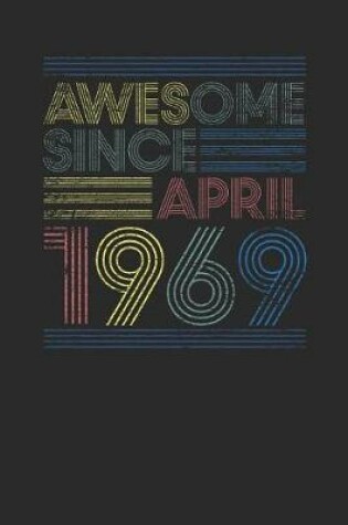 Cover of Awesome Since April 1969