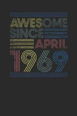 Book cover for Awesome Since April 1969