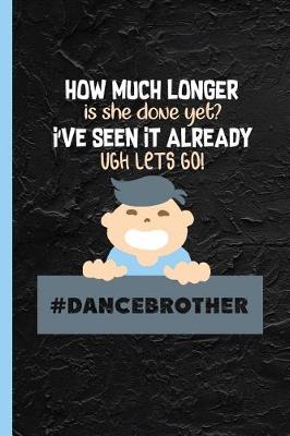 Book cover for How Much Longer? Dancebrother