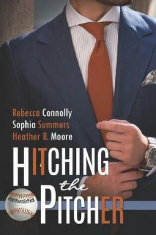 Cover of Hitching the Pitcher