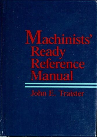 Book cover for Machinist's Ready Reference Manual