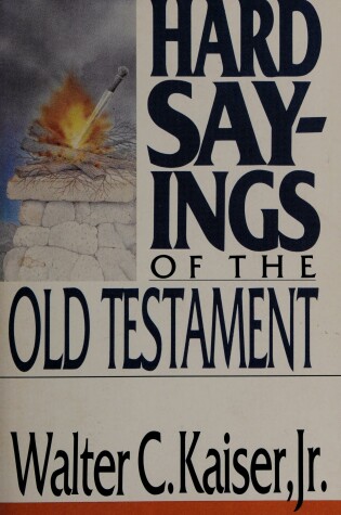 Cover of Hard Sayings of the Old Testament