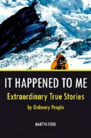 Cover of It Happened to Me