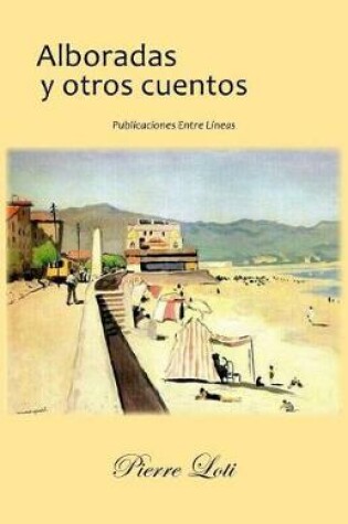 Cover of Alboradas y Otro Cuentos