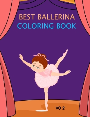 Book cover for Best Ballerina Coloring Book Vo 2