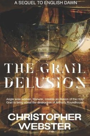 Cover of The Grail Delusion