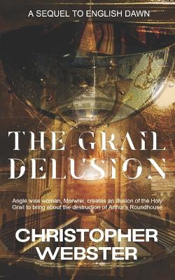 Book cover for The Grail Delusion