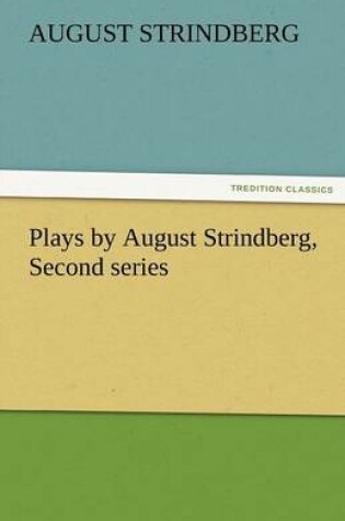 Cover of Plays by August Strindberg, Second Series