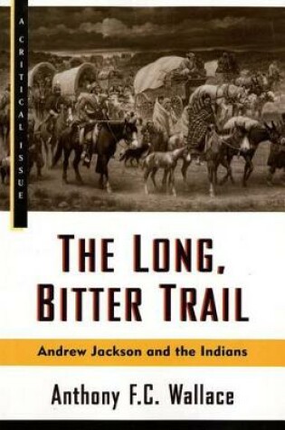 Cover of The Long, Bitter Trail