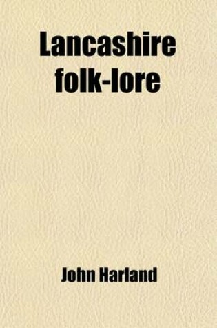 Cover of Lancashire Folk-Lore