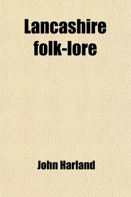 Book cover for Lancashire Folk-Lore