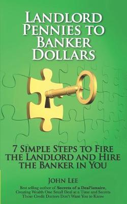 Cover of Landlord Pennies to Banker Dollars