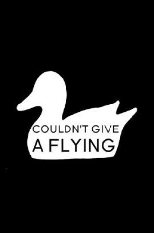 Cover of Couldn't give a flying