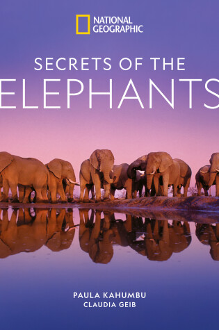 Cover of Secrets of the Elephants