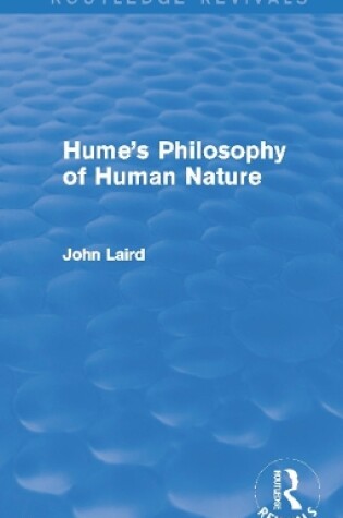 Cover of Hume's Philosophy of Human Nature (Routledge Revivals)