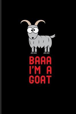 Book cover for Baaa I'm a Goat