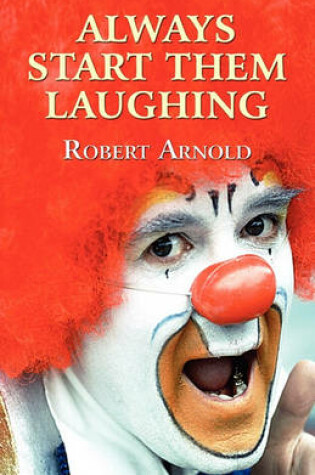 Cover of Always Start Them Laughing