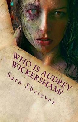Book cover for Who Is Audrey Wickersham?