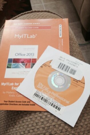 Cover of MyLab IT with Pearson eText -- Access Card -- for Exploring Microsoft Office 2013 Volume 1