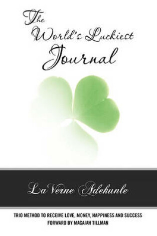 Cover of The World's Luckiest Journal