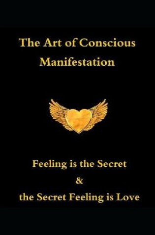 Cover of The Art of Conscious Manifestation