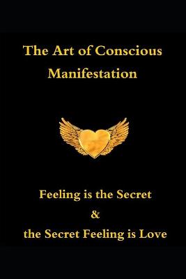 Book cover for The Art of Conscious Manifestation