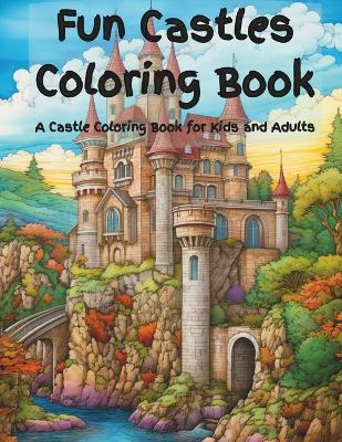 Book cover for Fun Castles Coloring Book