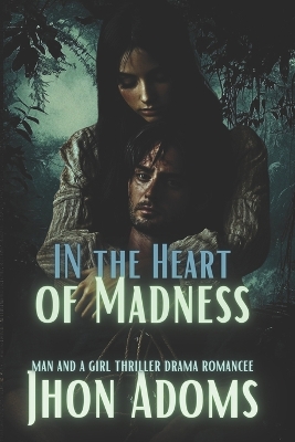 Book cover for In the Heart of Madness