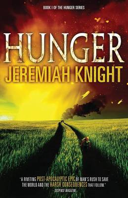 Hunger by Jeremiah Knight