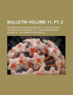 Book cover for Bulletin Volume 11, PT. 2