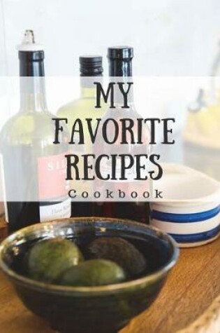 Cover of My Favorite Recipes Cookbook