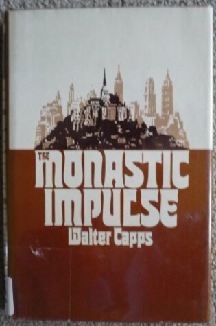 Cover of Monastic Impulse