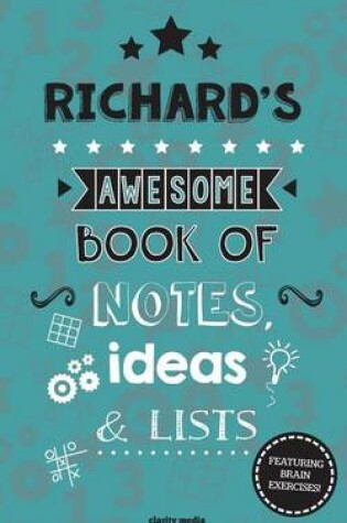 Cover of Richard's Awesome Book Of Notes, Lists & Ideas