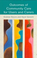 Book cover for Outcomes of Community Care for Users and Carers