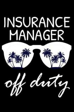 Cover of Insurance Manager Off Duty