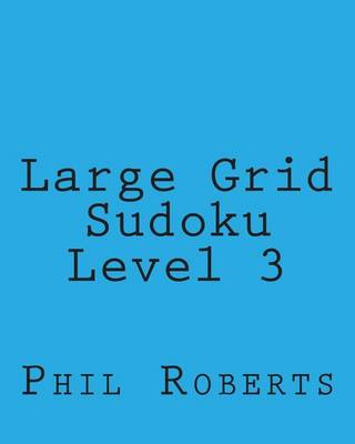 Book cover for Large Grid Sudoku Level 3