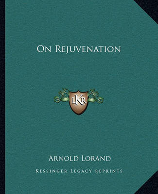 Book cover for On Rejuvenation