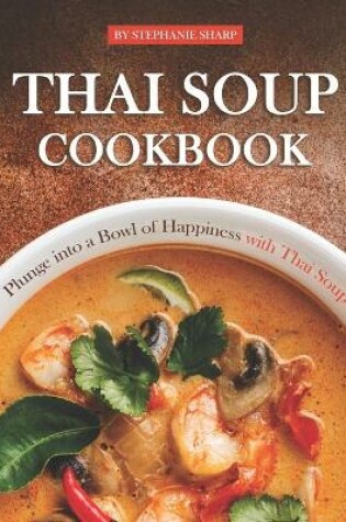 Cover of Thai Soup Cookbook