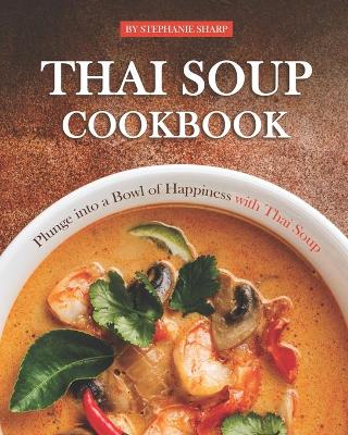 Book cover for Thai Soup Cookbook